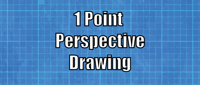 1 Point Perspective Drawing